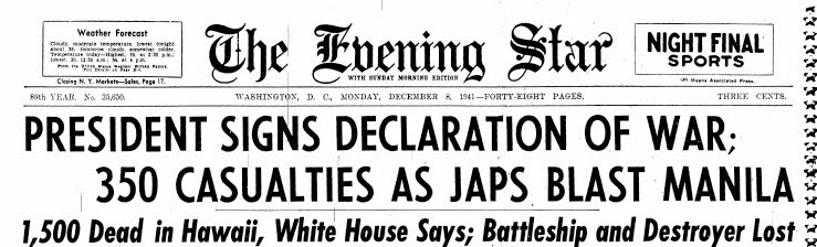 Evening Star headline reads President signs declaration of war; 350 casualties as Japs blast Manila